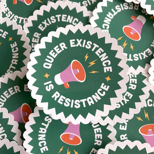 "QUEER EXISTENCE IS RESISTANCE" STICKER BY RAINBOW & CO