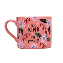 Load image into Gallery viewer, &quot;BE KIND TO YOURSELF&quot; MUG WITH ARTWORK BY BONBI FOREST
