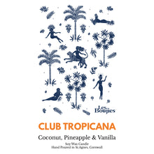 Load image into Gallery viewer, CLUB TROPICANA - SOY WAX CANDLE BY LES BOUJIES
