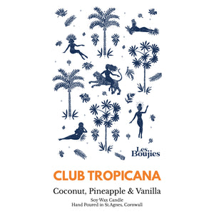 CLUB TROPICANA - SOY WAX CANDLE BY LES BOUJIES