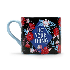 "DO YOUR THING" MUG WITH ARTWORK BY BONBI FOREST