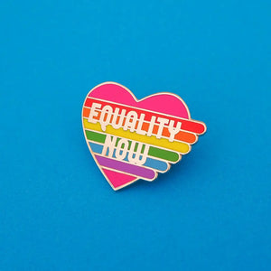 "EQUALITY NOW" - ENAMEL PIN BADGE BY HAND OVER YOUR FAIRY CAKES