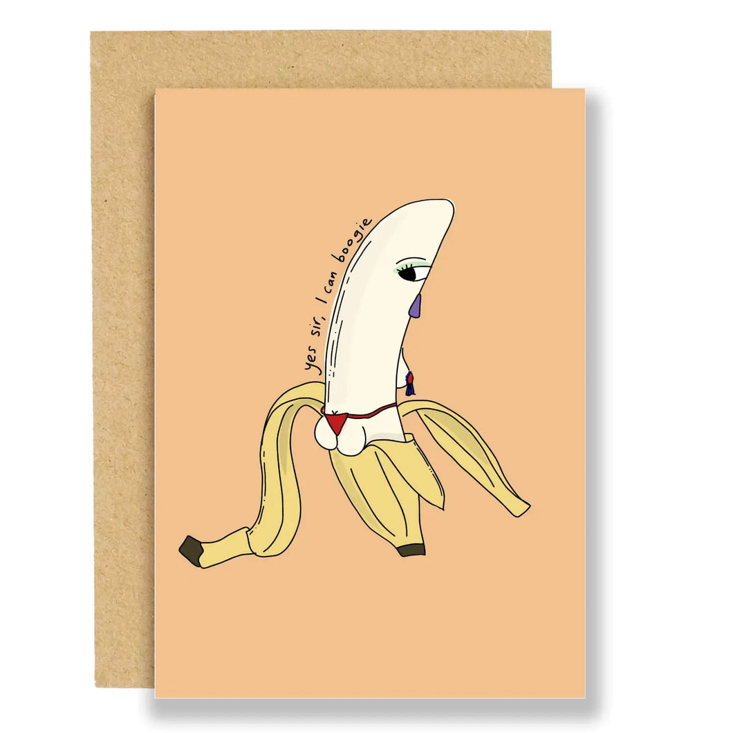 YES SIR, I CAN BOOGIE - BIRTHDAY CARD BY EAT THE MOON